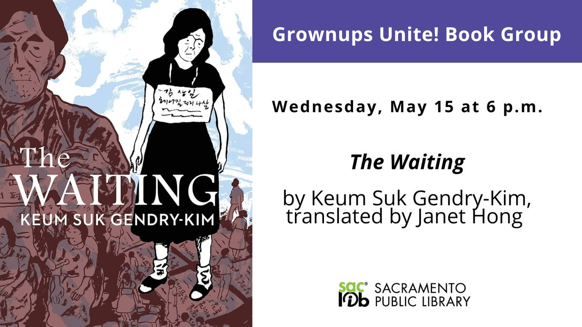 This month’s pick for our Grownups Unite! Book Group is “The Waiting” by Keum Suk Gendry-Kim, translated by Janet Hong. Join us on May 15 at 6 p.m. to discuss. Register at bit.ly/3uqVnHH
