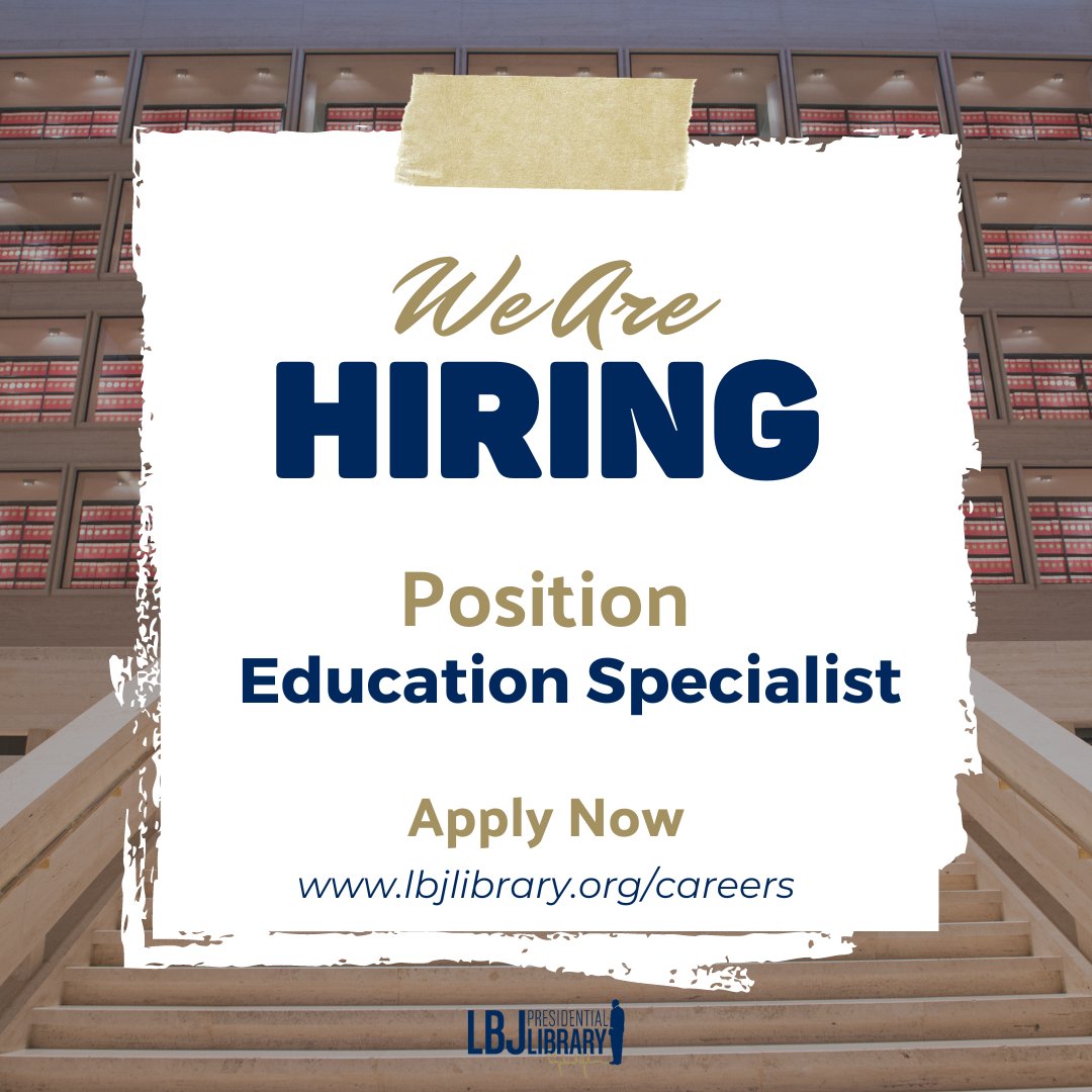 Join our dynamic team! We're hiring an Education Specialist to promote public & civic education for learners of all ages. Enhance public understanding of #USHistory, promote @LBJLibrary & @USNatArchives resources, tell #PresidentJohnson's legacy, & more! lbjlibrary.org/careers