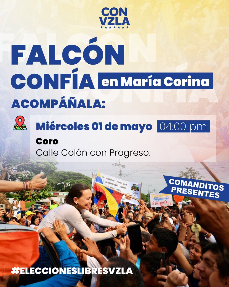 ¡Falcón confía en @MariaCorinaYA! Este miércoles #1Mayo nos vamos a Coro para escuchar el mensaje de cambio y #EleccionesLibresVzla. ¡Te esperamos!