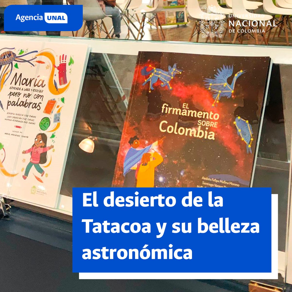 #LaUNALenFilbo | El firmamento sobre Colombia, una de las novedades de la @UNALOficial llegó a la #FILBo2024. Conoce una obra que recoge lo mejor de este territorio declarado destino turístico starlight de cielo oscuro. Explora este texto aquí: acortar.link/RbyMjb