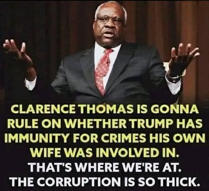 Justice Thomas during the ‘Presidential Immunity’ Hearing: “Does the President have Immunity – or are you saying that there's no Presidential Immunity – even for Official Acts? Certain Presidents have engaged in various activity – Coups – or Operations like ‘Operation Mongoose’…