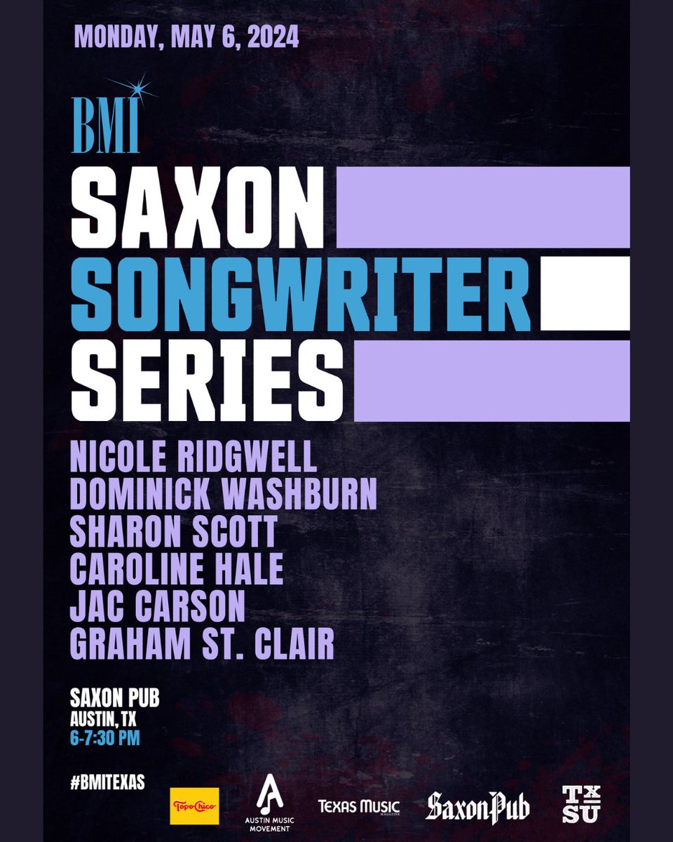 Join the next monthly @bmi Saxon Songwriter Series next week, Monday, May 6th from 6-7:30pm at @saxonpub in Austin! This month’s series features BMI Texas Songwriters Nicole Ridgwell, Dominick Washburn, Sharon Scott, Caroline Hale, Jac Carson, and Graham St. Clair. #BMITexas