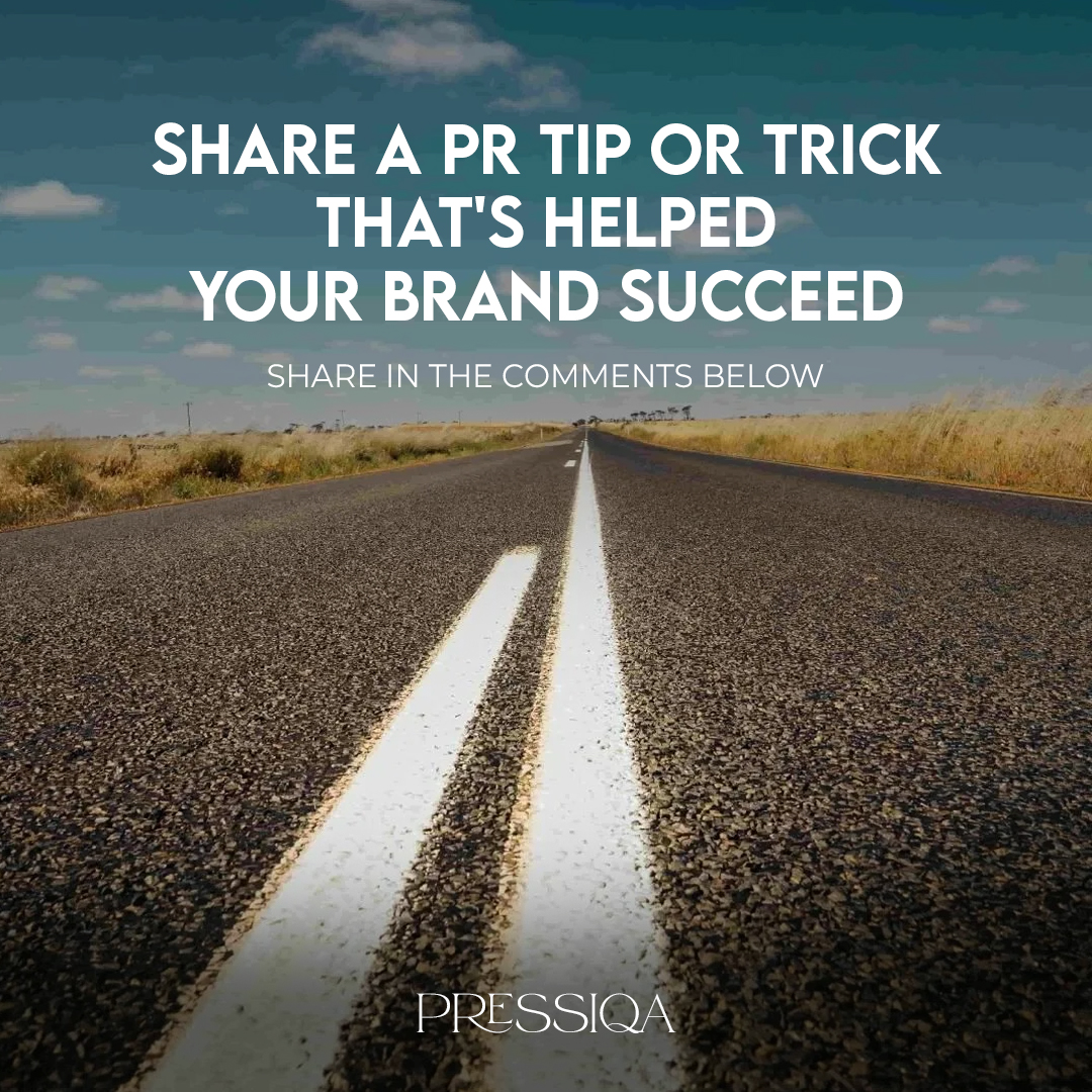 We believe in the power of sharing knowledge and expertise. 

What's one PR tip or trick that's made a difference for your brand? 

Share your insights in the comments below!

#Pressiqa
#PRAgency
#PRtips
#mediarelations
#brandexpertise
#engagementiskey