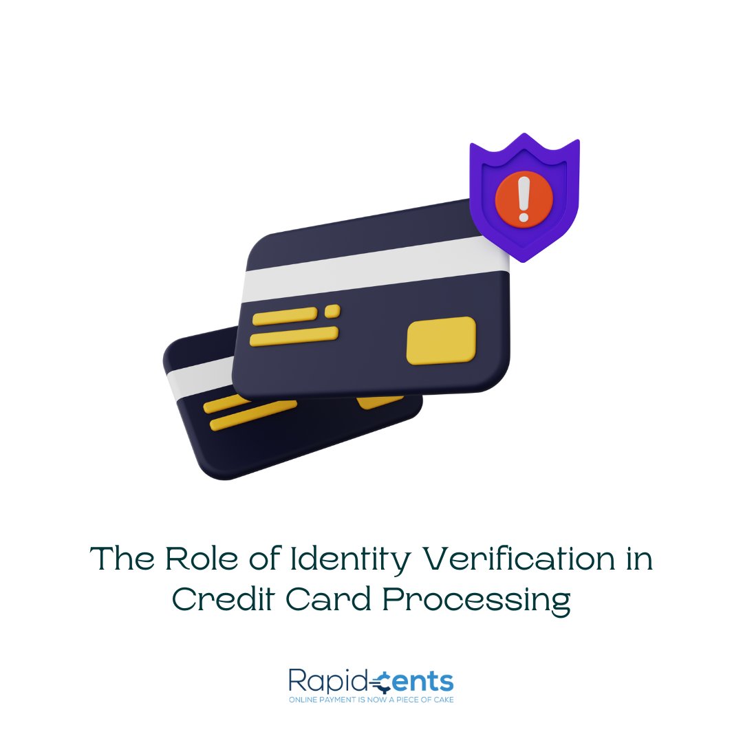 Uncover the pivotal role of identity verification in credit card processing. Discover how @rapid_cents ensures secure transactions and protects against fraud. #IdentityVerification #CreditCardProcessing #OnlinePayments