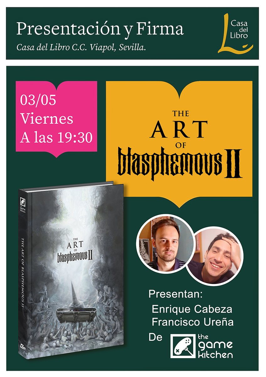 Este viernes 3, a las 19:30h, en @casadellibro del centro comercial Viapol (Sevilla), Enrique Cabeza (@qapitan) y Paco Ureña (@cosmopod) presentarán el libro The Art of Blasphemous II. 🖊️Al finalizar la presentación habrá sesión de firmas. Aforo limitado. ¡Os invitamos a venir!