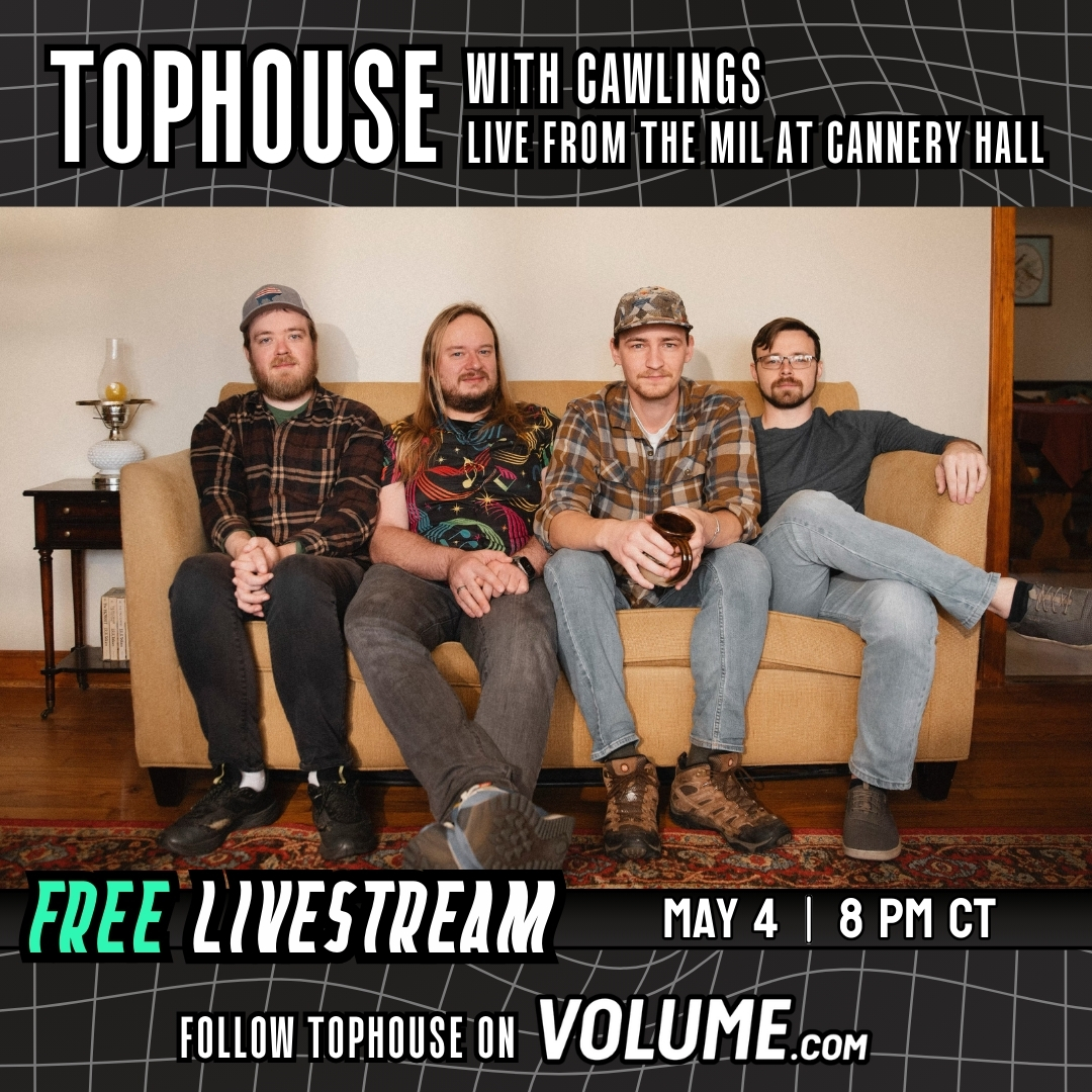 We're excited to announce the return of #Tophouse to @GetOnVolume! Catch their show from Nashville live on May 4th at 8pm CT with Cawlings. Claim your free ticket here: bit.ly/Tophouse-ls