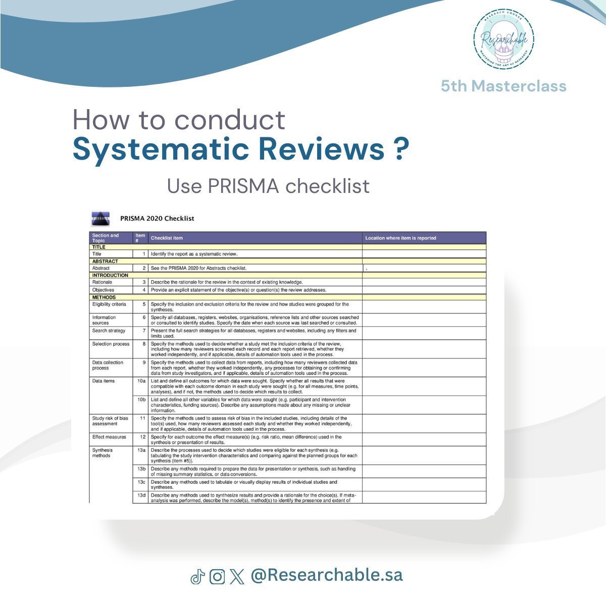 لكتابة مراجعة منهجية Systematic Review مميزة ، عليكم باتباع قائمة PRISMA والتي تضم عدد من التوصيات المهمة لكتابة مراجعة متكاملة 📝 ✨ 
🔗 رابطها: 
prisma-statement.org/prisma-2020-ch… 

#researchable_masterclass5