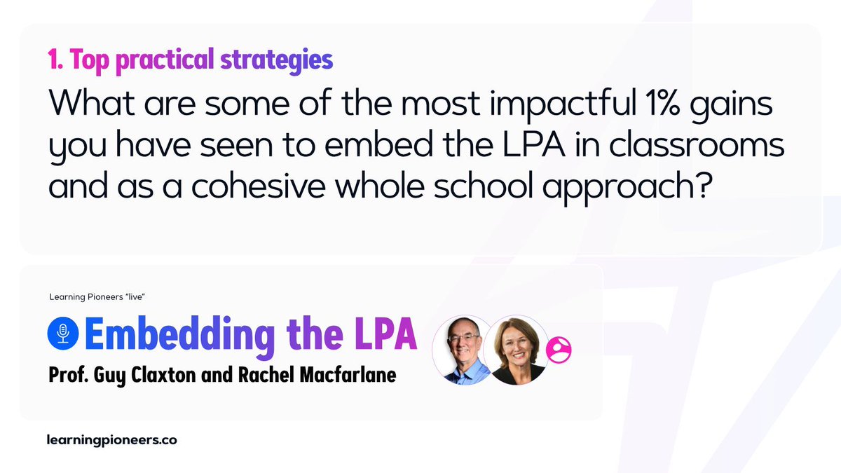 In our Q and A with @guyclaxton and @RMacfarlaneEdu we will be exploring the top high ROI strategies to embed the LPA: 1) In your classrooms 2) With your leadership teams 3) Beyond school Learn top LPA strategies from these world leaders in the LPA here: buff.ly/4bcHjRI