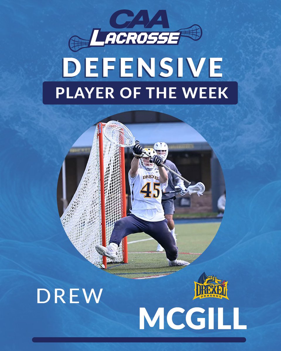 🥍 Men's #CAALax Defensive Player of the Week Drew McGill was stout between the pipes, recording 13 saves and posting a .765 save percentage, leading @DrexelMLax to a 6-4 win over Monmouth. bit.ly/4aUDPUh