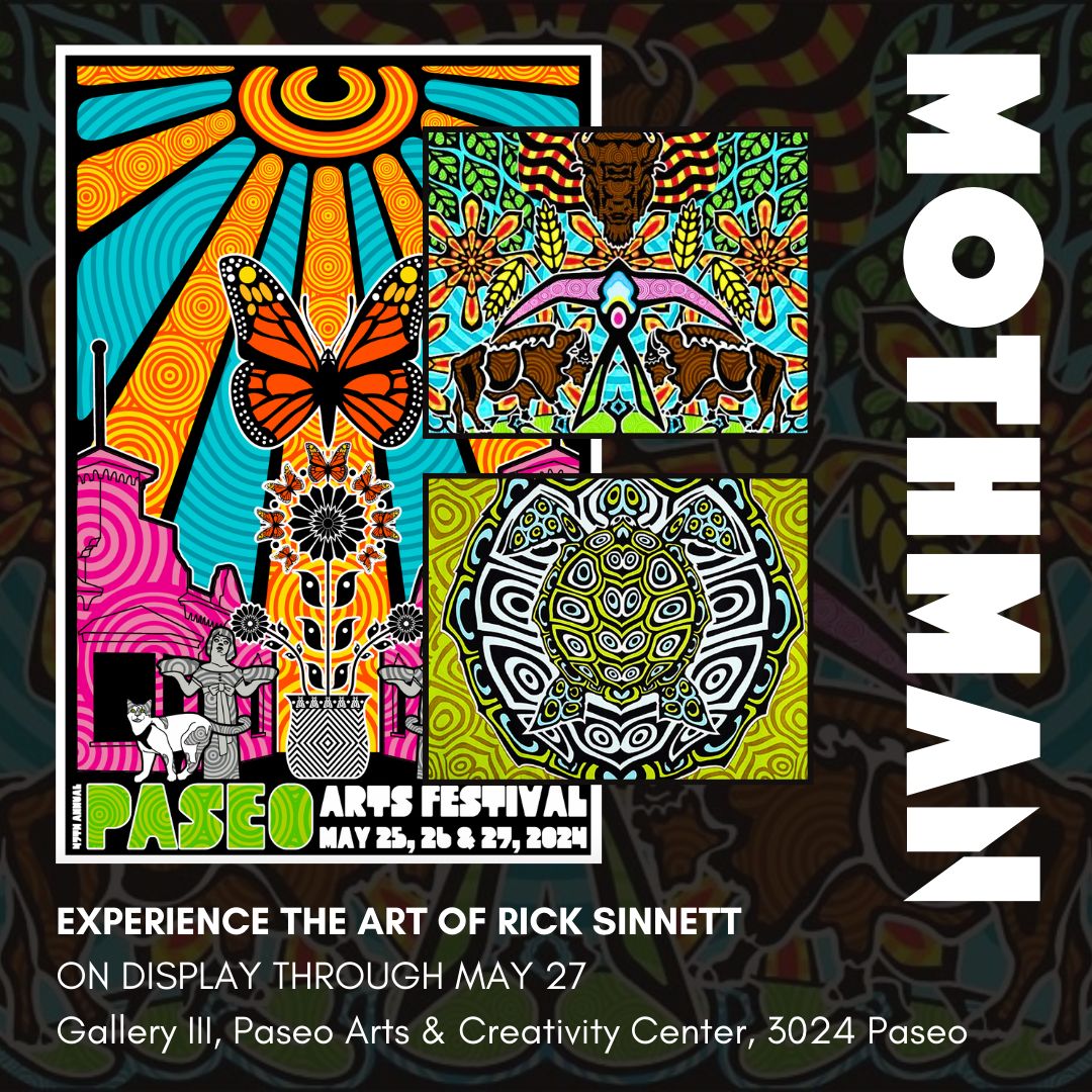 Save the date for the upcoming exhibitions at the Paseo Arts and Creativity Center! These include Play by Kristen Brown, exhibit, Play, the SPACE Artist Showcase and Rick Sinnett, aka Mothman. These three shows will open on May 3 during First Friday Gallery Walk, 6-9pm!