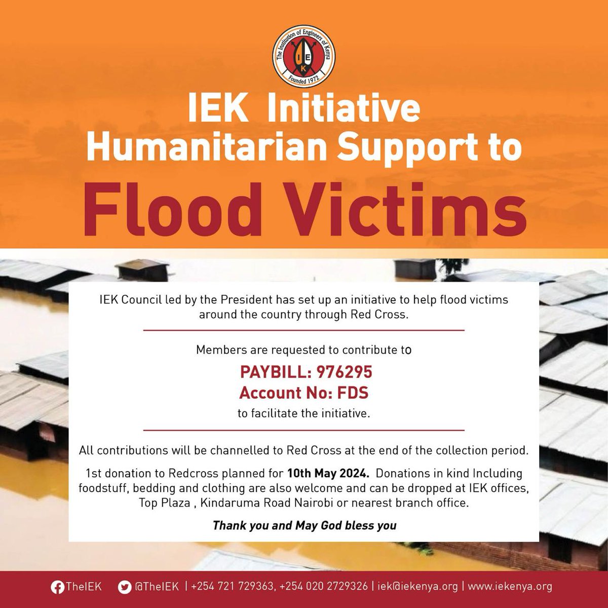 The current floods are causing destruction to property and deaths, leaving families in destitute. The @TheIEK calls for humanitarian support to the flood victims. Bring back a smile to someone by contributing through the paybill or deliver material support to the IEK address.