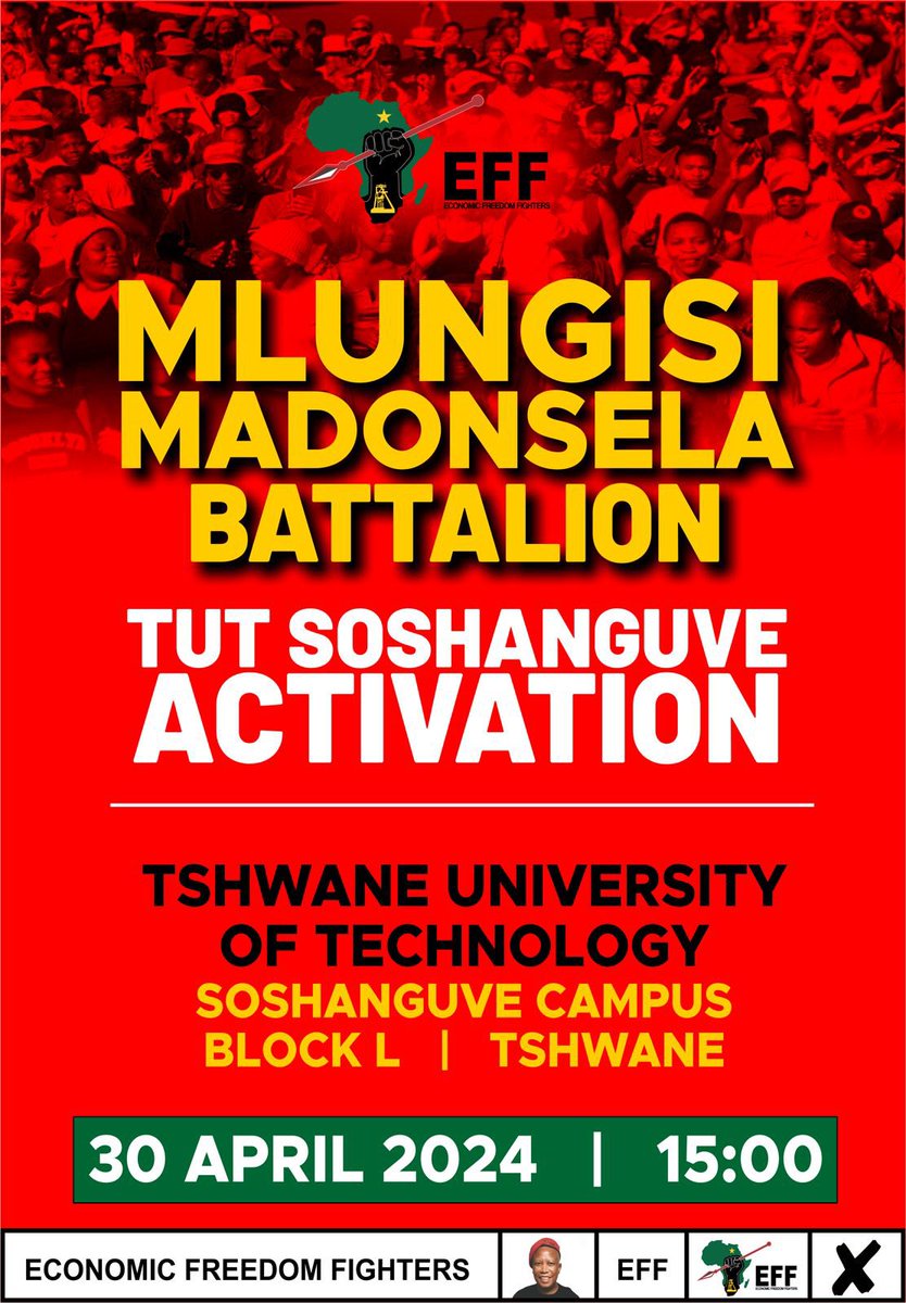 ♦️DON’T MISS IT♦️ EFF Mlungisi Madonsela Battalion TUT Soshanguve Activation TOMORROW at 15h00 Let's meet where the streets tell tales of resilience. 📍 #VoteEFF #MlungisiMadonselaBattalion