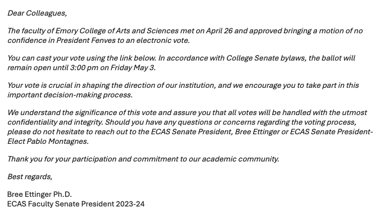 The electronic vote on the Motion of #NoConfidence in #Emory Pres Fenves & Demand for Redress is now open (closes Friday, May 3, per College Senate procedures).