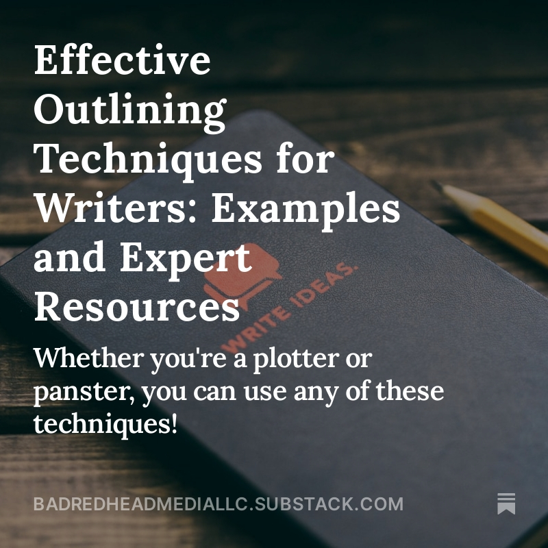 💥 NEW! Effective Outlining Techniques for Writers: Examples and Expert Resources by @BadRedheadMedia via @SubstackInc Outlining is a crucial step in writing, helping us organize our thoughts and structure our work effectively. If you’re new to writing, the outlining process