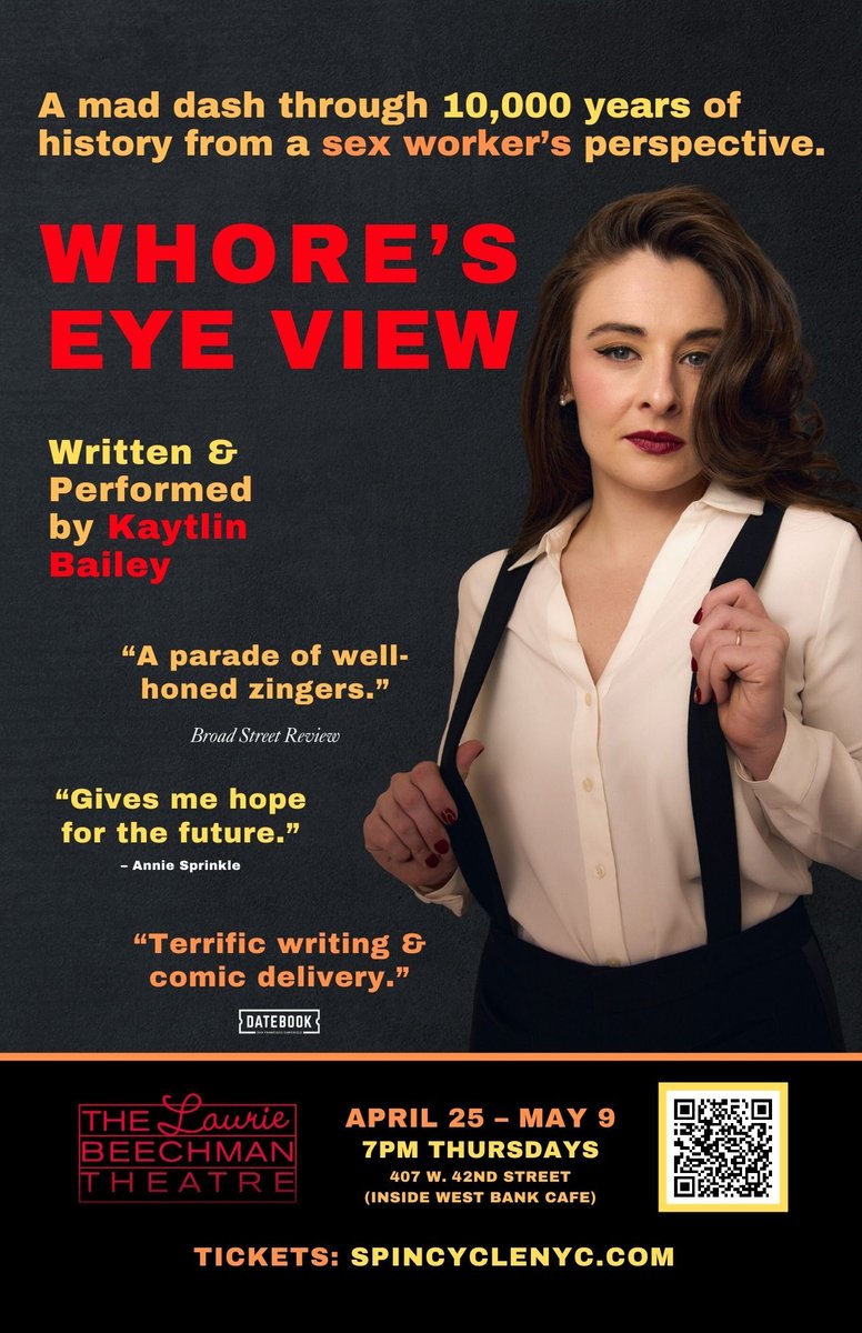 Only TWO more shows at @BeechmanTheatre! @KaytlinBailey is showing you the Whore's Eye View! spincyclenyc.com/index.php/thea…