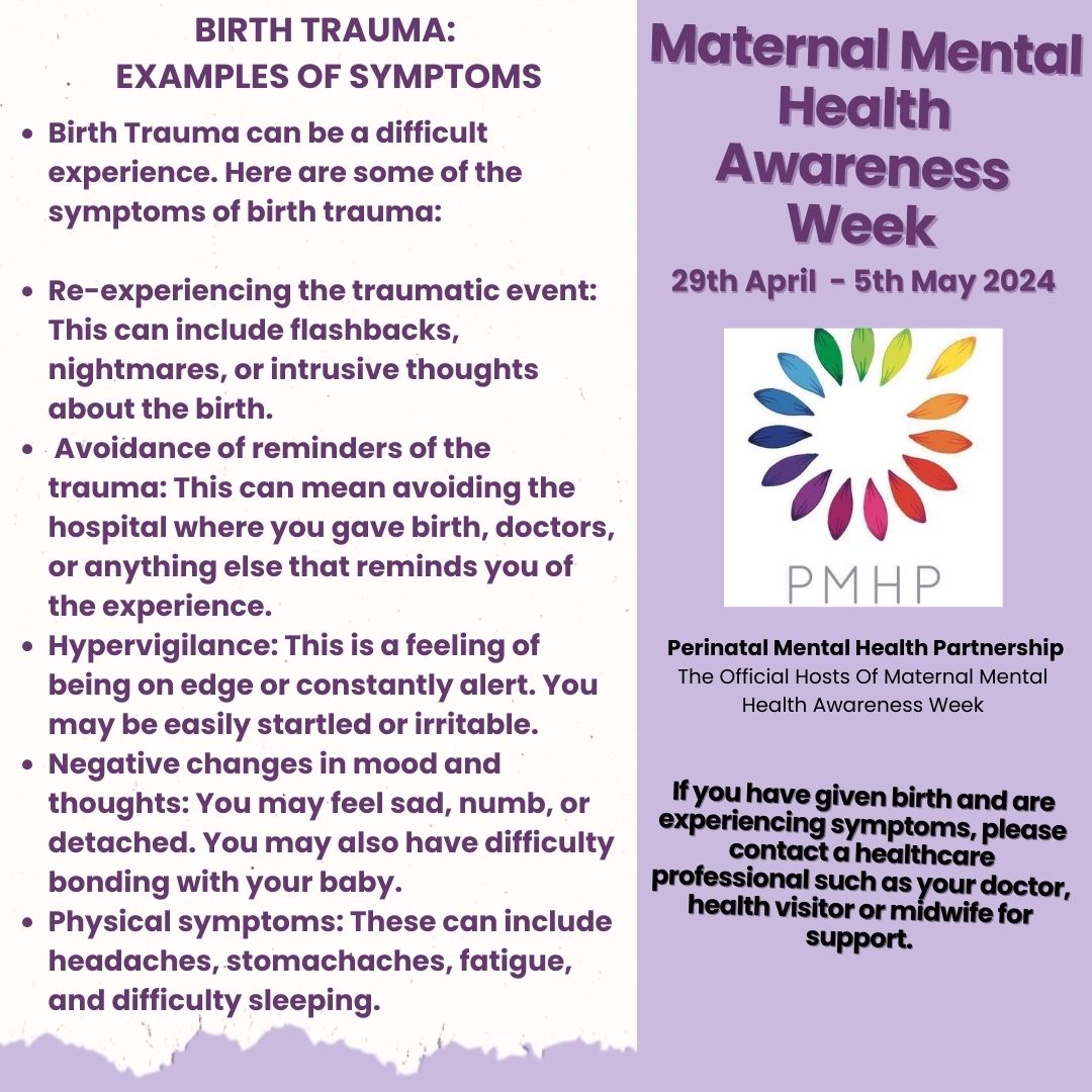 For #Maternalmentalhealthawarenessweek,  we here at @PMHPUK want to demystify perinatal mental illness.  Here are some symptoms of #birthtrauma - pls seek support from a health care professional. 
@BirthTrauma are a wonderful resource for support.
#mmhaw
#maternalmhmatters