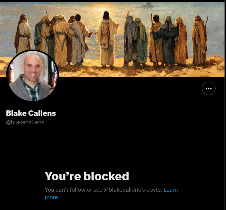 'Masculine' Blake. Didn't use any swears, antisemitisms or racisims. Wasn't obnoxious, just asked questions to clarify what he accused us of and he blocked. Don't be fooled by his 'tough-guy, army vet' shtick. He's been trained by women and acts like them; Conform or be shunned.