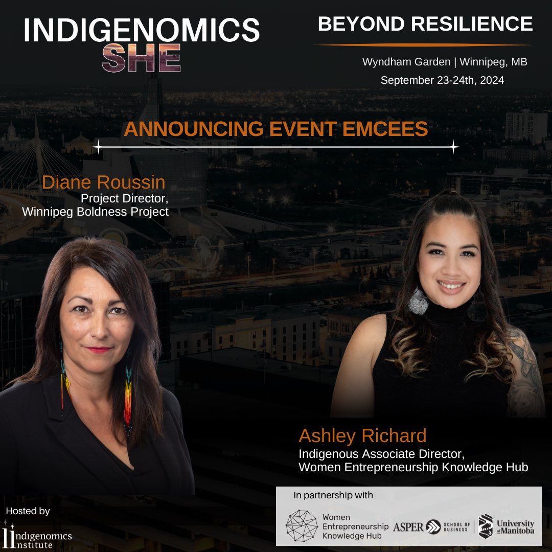 We're thrilled to welcome back Ashley Richard & Diane Roussin as our emcees for the Indigenomics SHE conference this September in Winnipeg! Early Bird registration is open Until May 15. Do you have your tickets? events.indigenomicsinstitute.com/she/5520340 #Indigenomics #Winnipeg #Manitoba