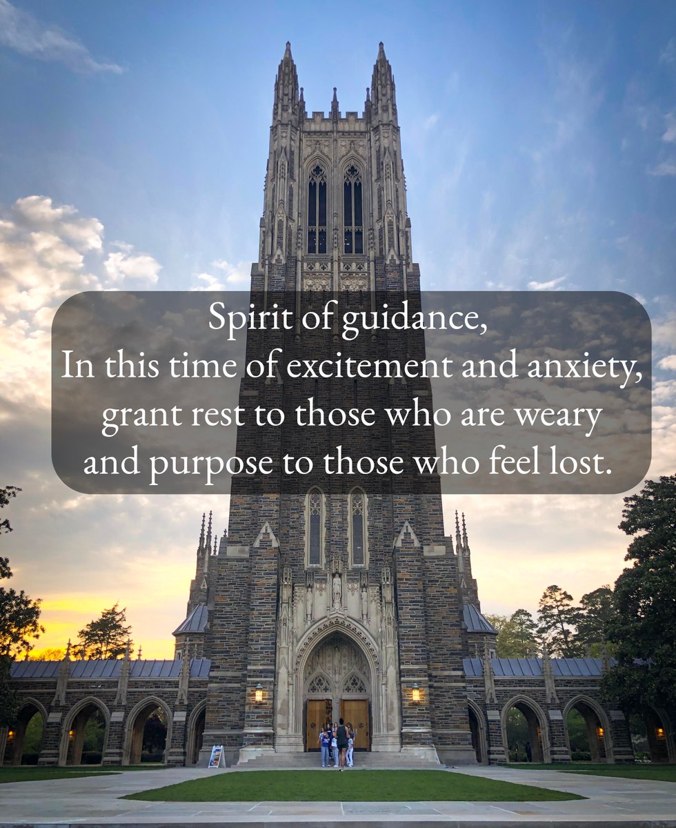 'Spirit of guidance, In this time of excitement and anxiety, grant rest to those who are weary and purpose to those who feel lost.' — Mitchell Eithun, Chapel intern and @DukeDivini student, in yesterday's Prayers of the People