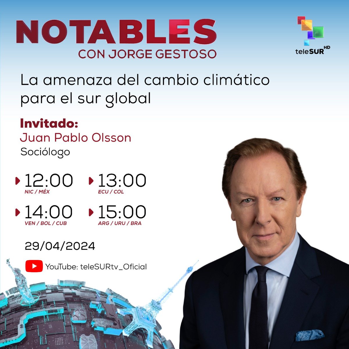 EN INSTANTES; LA AMENAZA DEL CAMBIO CLIMATICO PARA EL SUR GLOBAL EN 'NOTABLES con Jorge Gestoso' con otro Notable Invitado: Juan Pablo Olsson, Sociólogo, desde Buenos Aires, hoy lunes sólo por #teleSURtv Te espero!