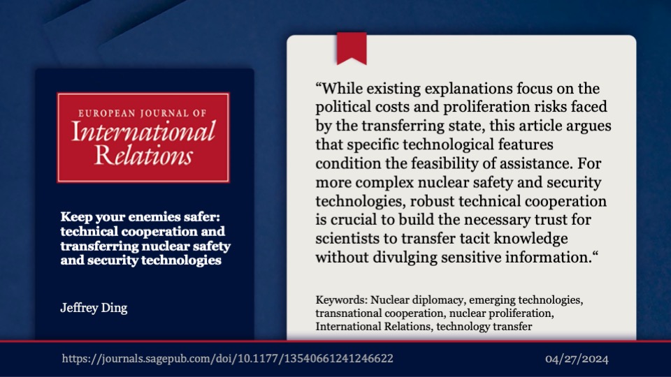 In his new EJIR article, @jjding99 examines technical cooperation and the transfer of nuclear safety and security technologies. To find out more, read the full article here: t1p.de/kd3rb