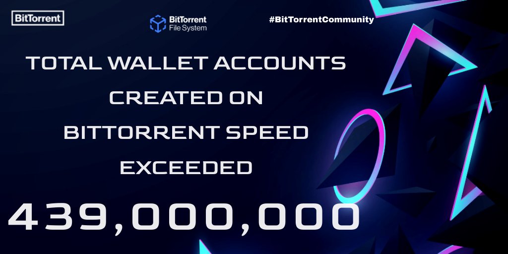 🚀 Huge milestone: #BitTorrent Speed now boasts 439M wallet accounts! 🚀

Join us in leading the charge in blockchain and crypto innovation. 💼💡

Explore: scan.btfs.io🌐

Let's shape the digital future together! 🌍 #BTT #BTFS #Blockchain #CryptoSuccess 🔥