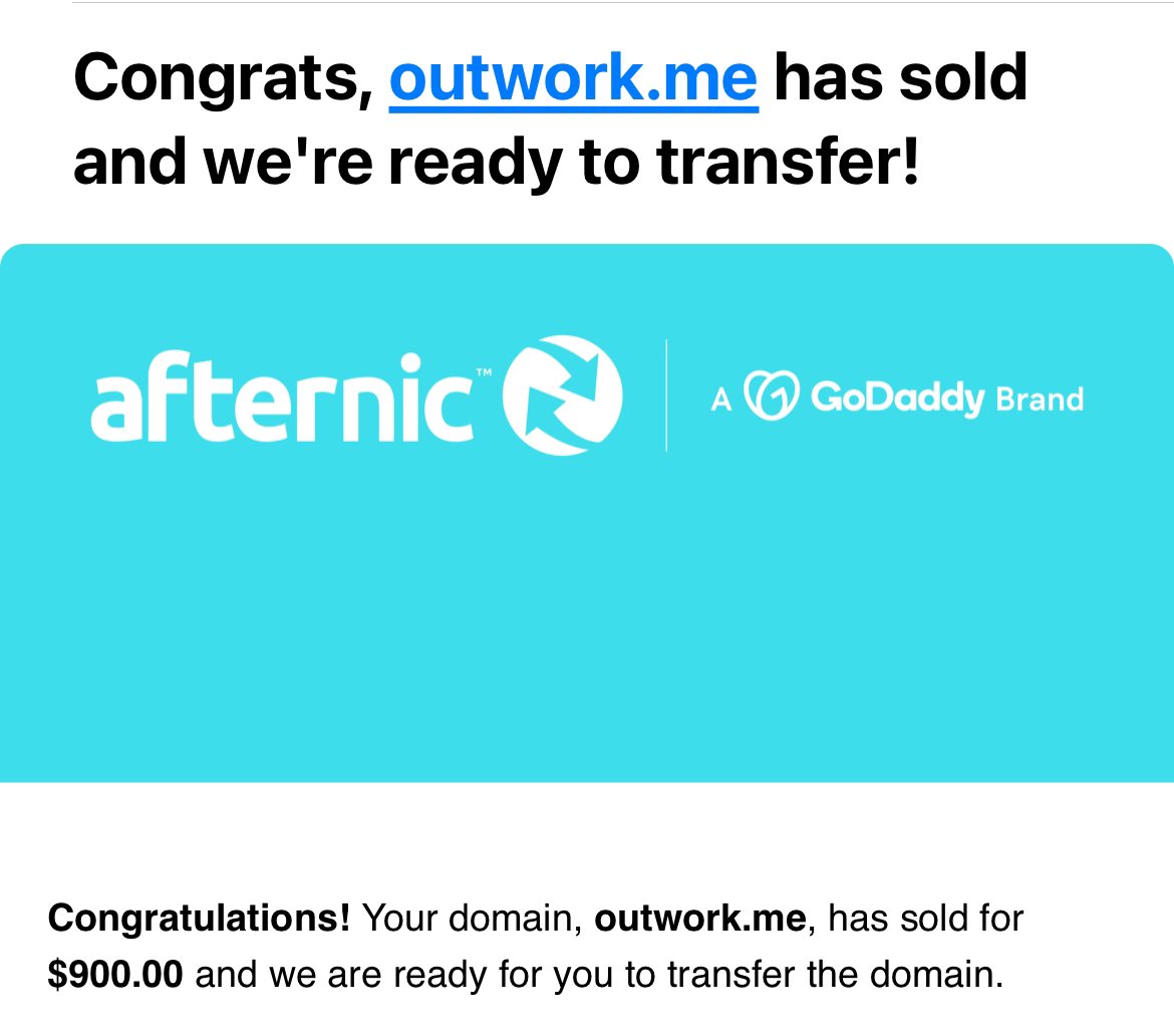 Sold Outwork.me for $900 Thank you, @afternic Got the money in 2 days after the domain was sold ⚡️ HR about 8 month ago.