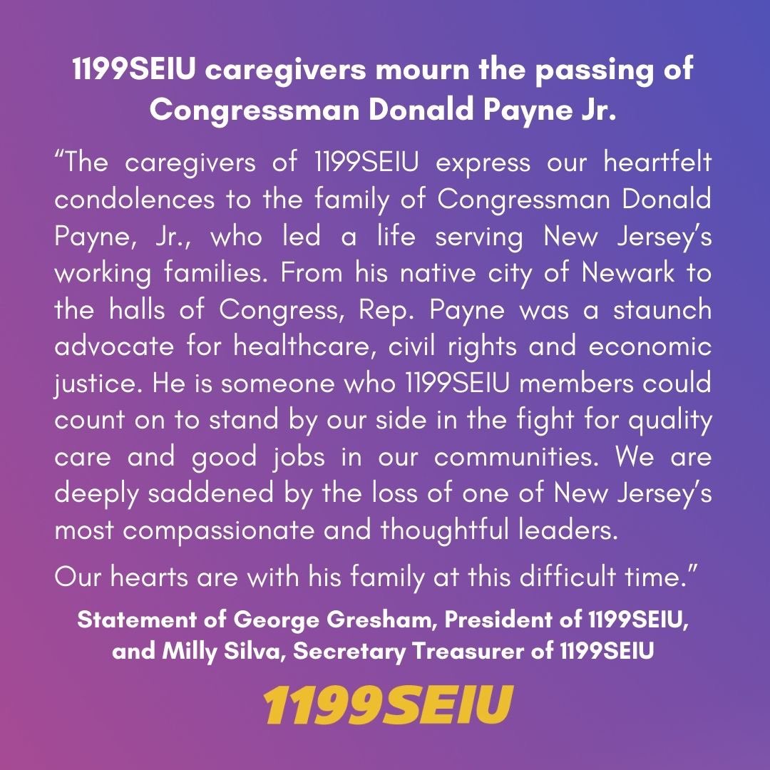 1199SEIU caregivers mourn the passing of Congressman Donald Payne Jr. #UnionStrong #RestInPower

Official Press Statement: digital.1199seiu.org/CDPJ-statement