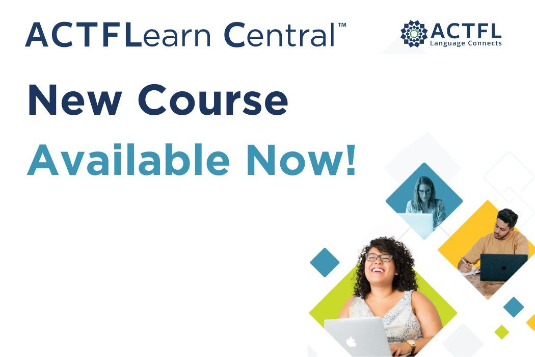 ACTFL Learn Central's latest course: Empowering Learners to Develop Their Language Proficiency is now available! To learn more & purchase the course visit: bit.ly/43Rnqxe