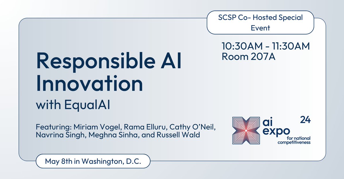Join #SCSPTech and @ai_equal on May 8th at the #SCSPAIExpo2024 where we will showcase progress made in responsible #AI innovation. The event will feature Miriam Vogel, Rama Elluru, Cathy O’Neil, Navrina Singh, Meghna Sinha, and Russell Wald.

Check it out! web.cvent.com/event/069ab4d3…