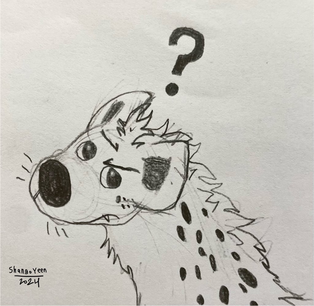 The hyena questions your antics.
