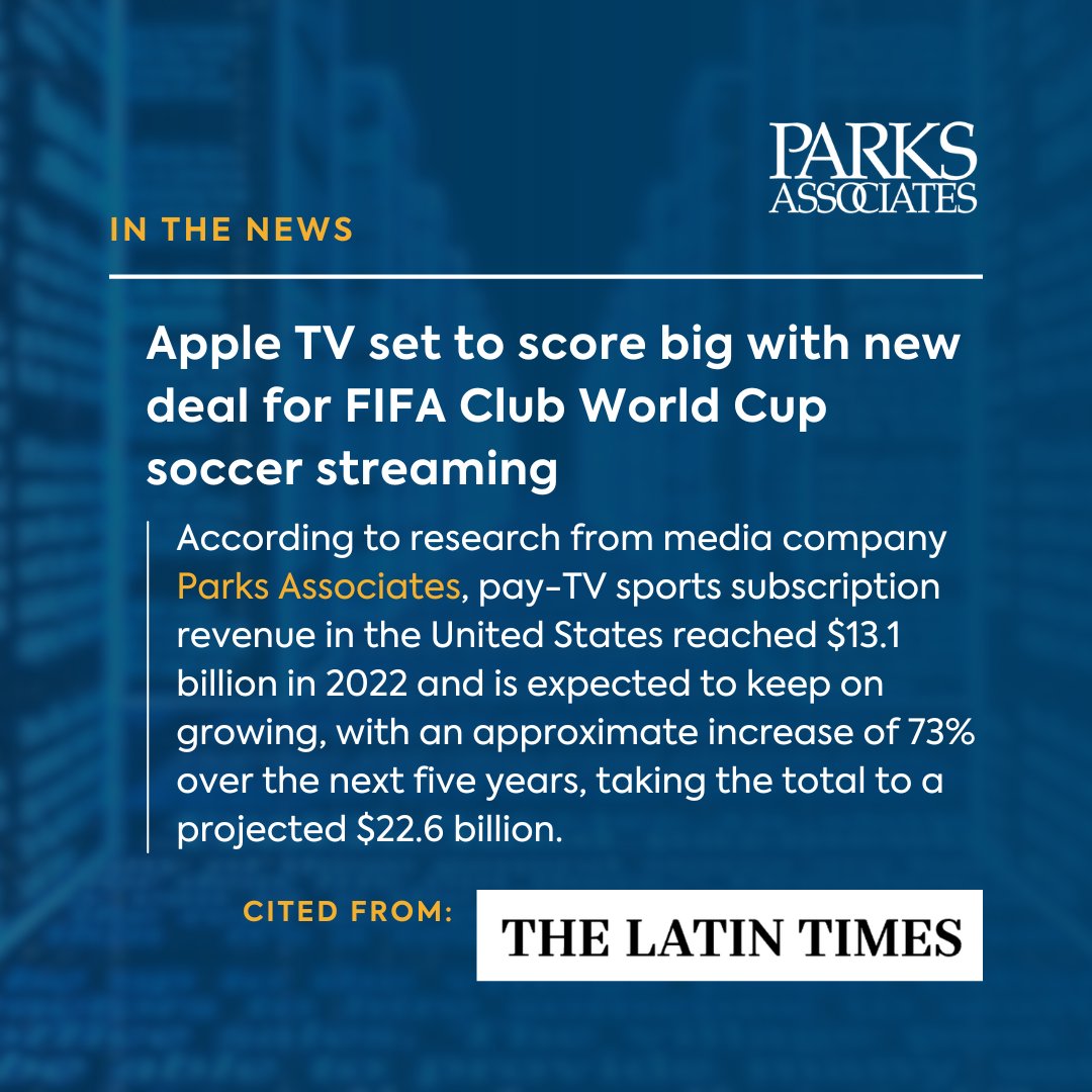 📢 We were cited in a @latin_times_ article about Apple TV being close to reaching a deal to stream the FIFA Club World Cup worldwide by @HectorRiosMo!📺🏆⚽ 🔗Read more: tinyurl.com/3x3krtsj #parksdata #ParksAssociates #ParksAssociatesInsights #SportsStreaming #DigitalMedia