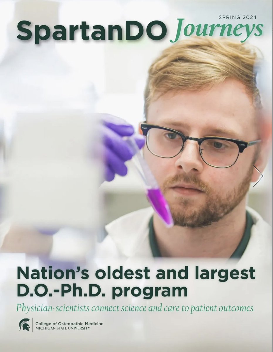 Be sure to check out the newest issue of our #SpartanDO Journeys. This issue focuses on MSUCOM's D.O.-Ph.D. Physician-Scientist Training Program, a fully-funded dual degree program for students who have achieved excellence in research & academics. mydigitalpublication.com/publication/?m…