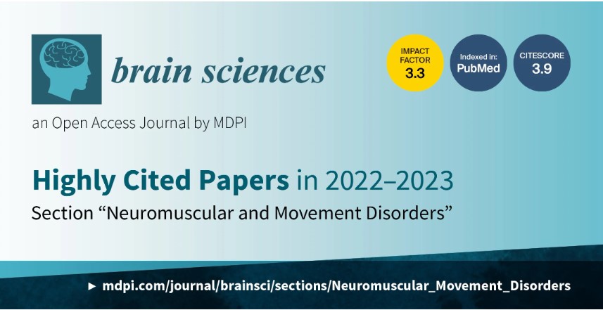 #mdpibrainsci Read the Highly Cited Papers from 2022–2023 in the Section “Neuromuscular and Movement Disorders”!
brnw.ch/21wJiop
 @MDPIOpenAccess @MediPharma_MDPI @LifesciMDPI @Scilit_
#neuroscience #brain #NeuromuscularDisorders #MovementDisorders