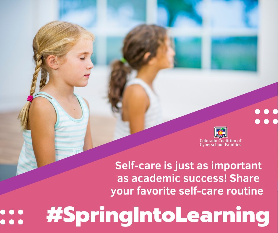CO_CyberFams's tweet photo. As we dive into the final weeks of the school year, don't forget to take breaks and recharge. Self-care is just as important as academic success! Share your favorite self-care routine using #SpringIntoLearning. https://t.co/fdYkXU0y0G