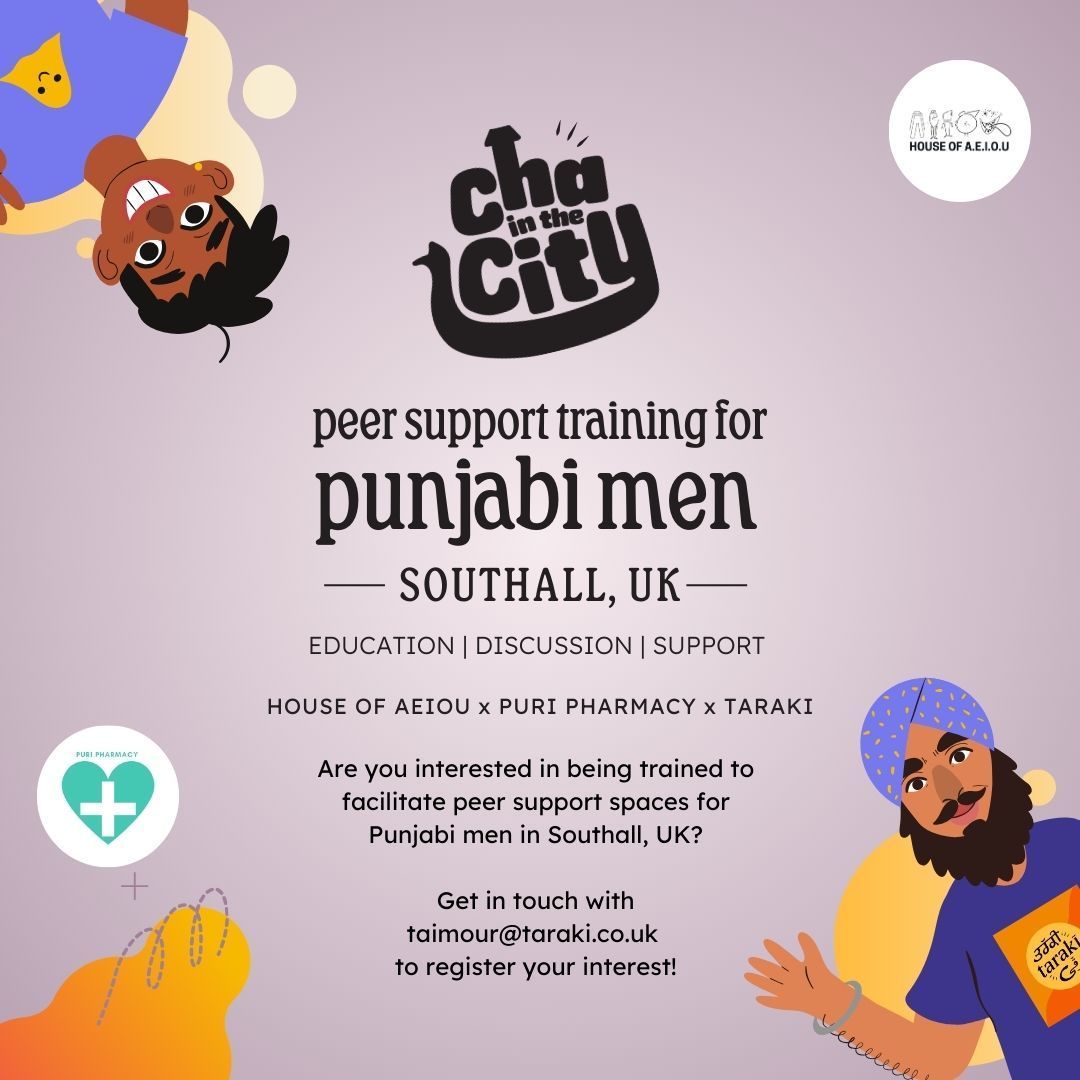 calling all Punjabi Men in Southall, UK! are you interested in supporting Punjabi men in your communities with their mental health and wellbeing? we're starting punjabi men's peer support spaces and are looking for facilitators - if you're interested email taimour@taraki.co.uk