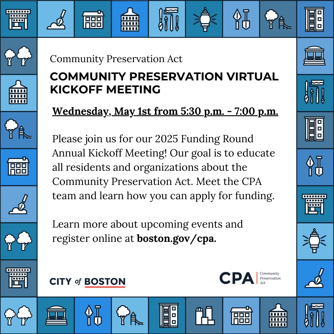 Are you interested in community preservation? Join us for our annual 2025 funding round kickoff meeting on Wednesday, May 1, at 5:30 p.m. Visit boston.gov/community-pres… to learn more.