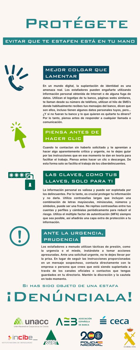 ¿Crees que puedes estar siendo objeto de una #estafa? ¡#ProtegeTusDatos! 🛡️

📞 Cuelga el teléfono si no estás seguro de la identidad de quién llama
🖱️ Evita hacer clic en enlaces sospechosos
❌ No compartas contraseñas con nadie
⌛️ No cedas ante la urgencia de los estafadores