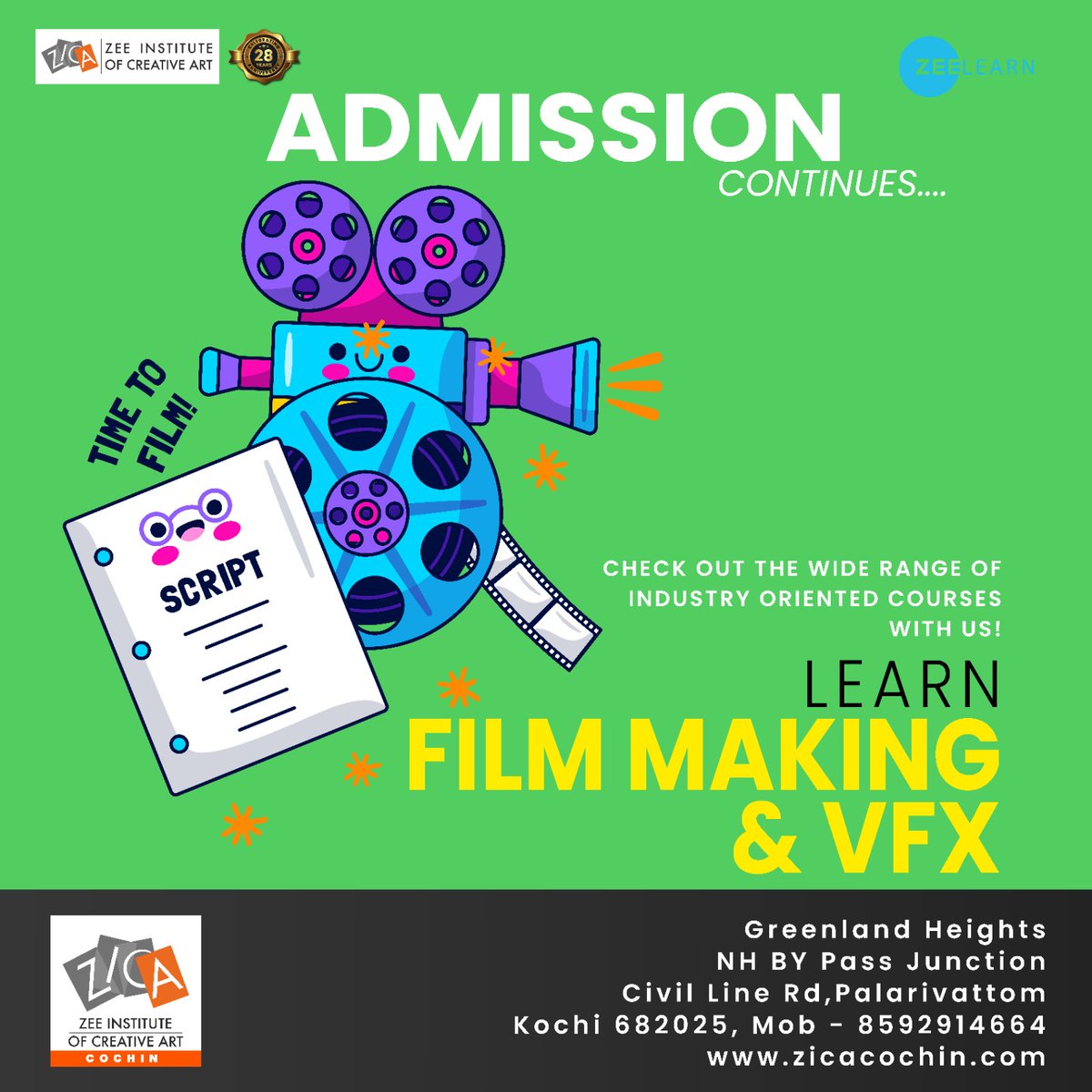 Shape the future of entertainment with ZICA Cochin!
Admissions are now open for Film Making & VFX.🎥🧑‍💻

Zee Institute of Creative Art
Contact us : 8592914664
Visit : zicacochin.com

#creativitymatters  #Graphics #institute
#gameart #films #filmmaking #VFX