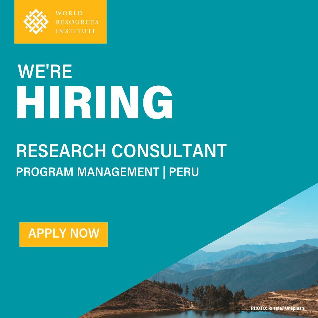 We're hiring a Research Consultant in Peru to support the work lead by WRI researchers. 🔬 Read the full job description and apply here: bit.ly/3JD4I32