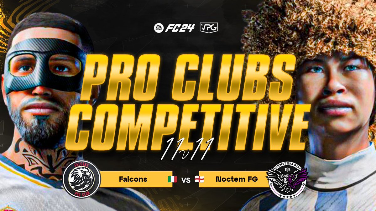 🔥 Competitive Pro Clubs 11v11 🏆 @VPGPremier ⚽️ @EASPORTSFC ℹ️ 21:15 UK Live 📺 🇮🇹 @FalconsVPC 🏴󠁧󠁢󠁥󠁮󠁧󠁿 @Noctem_Esports @FGFIFA_ 🎙️ Presented by @proclubs_weekly youtube.com/@Proclubsweekl… 🦁 Let the games begin! Who will in the 🦅’s or 🦉’s? 🇮🇹 Falcons @loruacm…