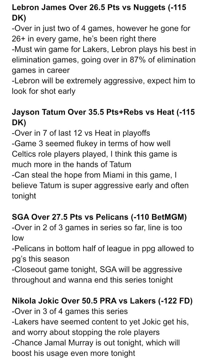 April 29th NBA Player Props🔥

Lebron James O 26.5 Pts (-115 DK)

Jayson Tatum O 35.5 PR (-115 DK)

SGA O 27.5 Pts (-110 BetMGM)

Nikola Jokic O 50.5 PRA (-122 FD)

Likes, Follows, & Rt’s Appreciated‼️

#gamblingtwitter #gamblingx #prizepicks #prizepicksnba #fanduel #draftkings