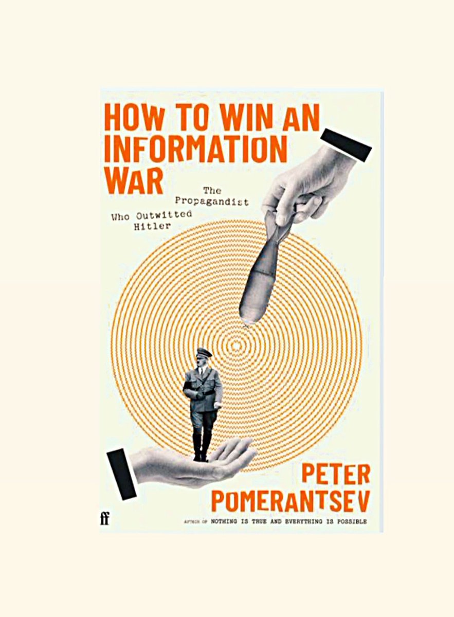 Read this book: How to win an Information War by @peterpomeranzev . Absolutely riveting book about a British journo #SeftonDelmer, a master of the psychological warfare. We should follow his lessons. @FaberBooks #russia #disinformation #ukraine