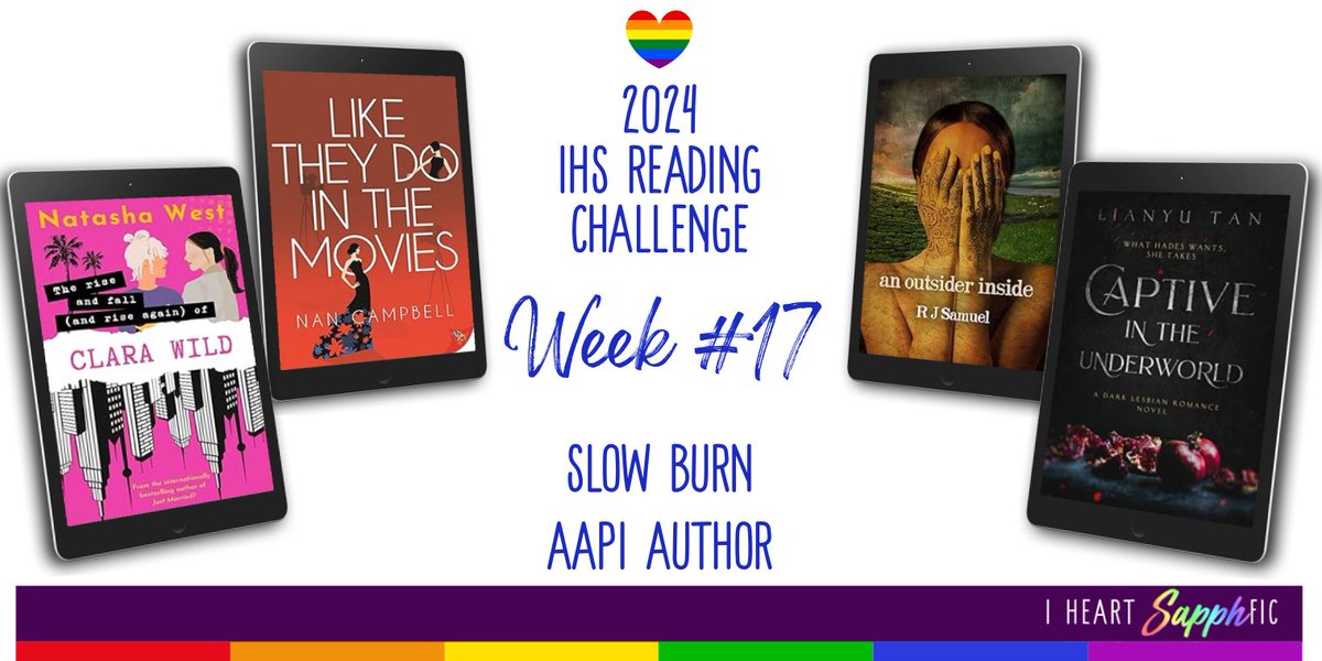 It’s week 17 of the I Heart SapphFic Reading Challenge. There are a lot of reading suggestions for the two categories: Slow Burn & AAPI / API 5 of the books are on sale! Deets here: bit.ly/3Wmz4ys #SapphicBooks