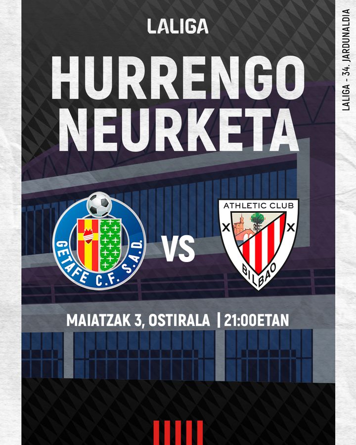 ✊ @LaLiga-ko azken txanparen bila! 🆚 @GetafeCF 🏟️ Coliseum 🗓️ Maiatzak 3, ostirala 🕘 21:00etan #GetafeAthletic #AthleticClub 🦁