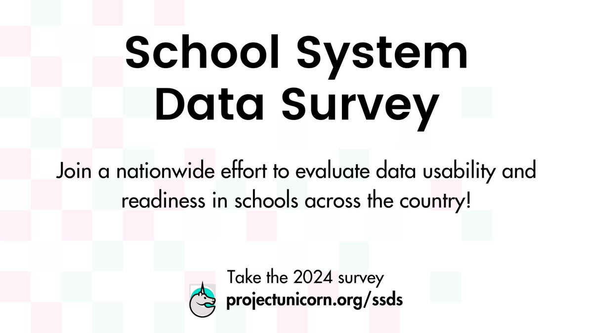 We’re excited to be a @projunicorn Technical Advisory Committee Member and share the School System Data Survey. This is an excellent opportunity to assess your district’s current data ecosystem and capabilities. projectunicorn.org/ssds