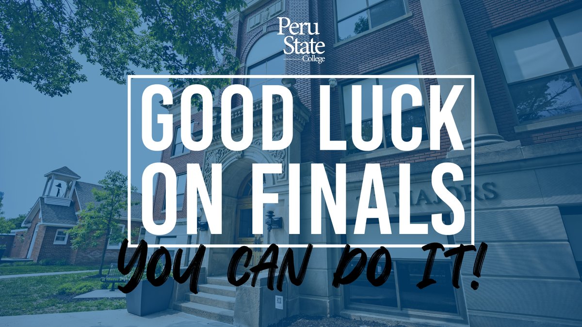 Best of luck on finals this week, Bobcats!! #PeruStateProud #PeruStateCollege #FinalsWeek #YouCanDoIt