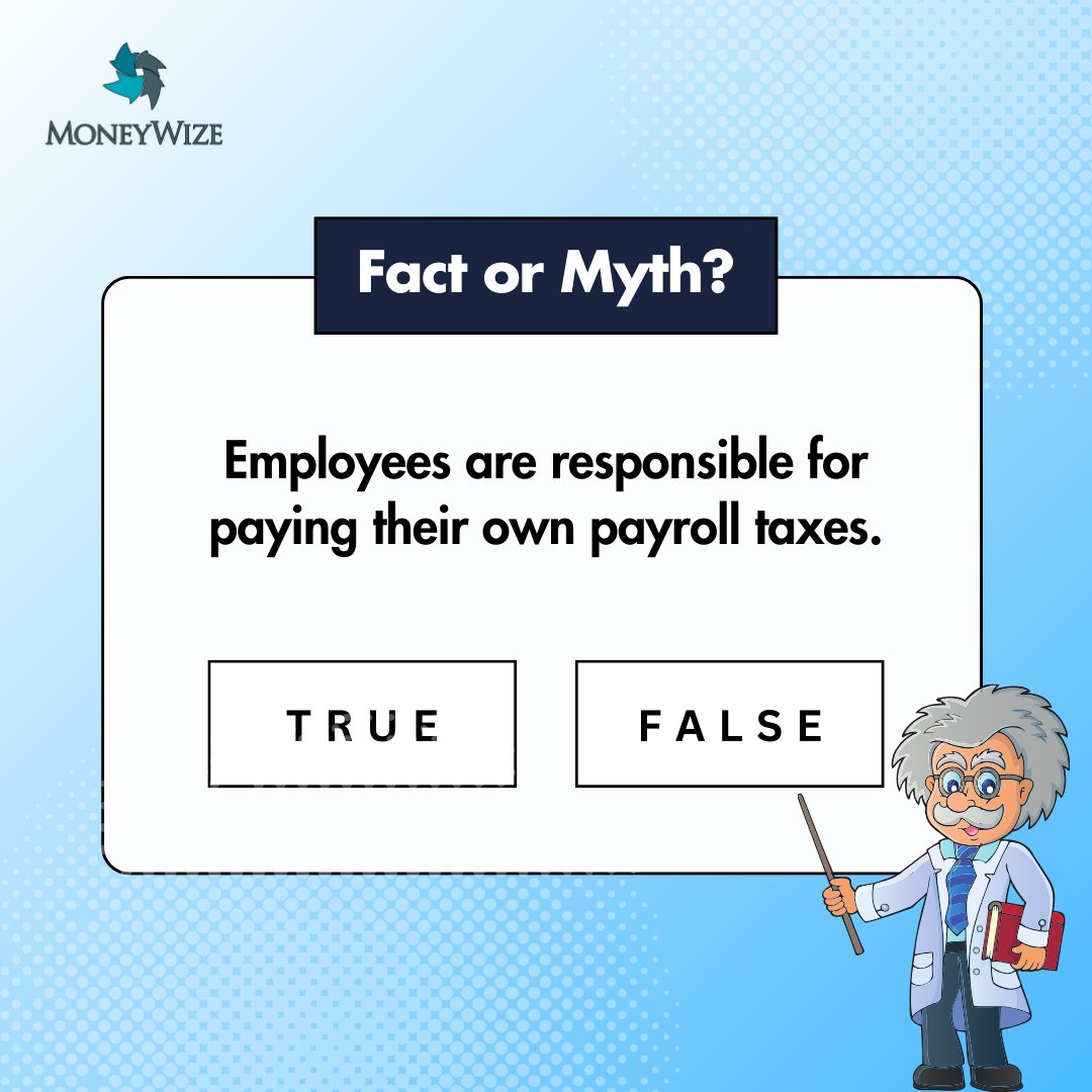 What's your take: Is it true that employees handle their own payroll taxes? Let's discuss this in the comments section! 📢💼
.
.
.
.
.
.
.
.
#moneywize #payrolltax #TaxMyths #payrollservices #payrollsolutions #payrollmanagement #payrollspecialist #payrollprocessing #payrollmyths