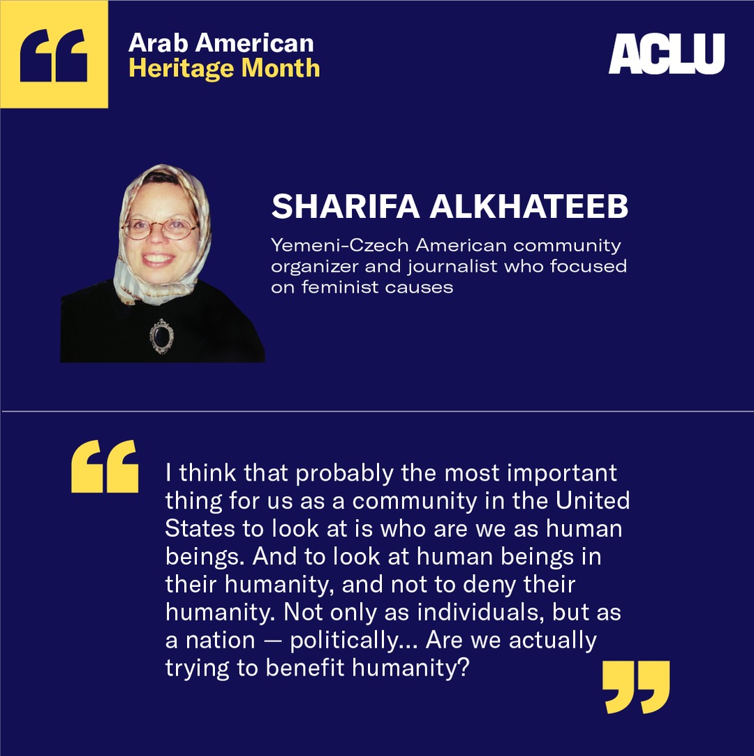 Community organizer, journalist, and researcher Sharifa Alkhateeb founded the first national organization for Muslim women in the US. In doing so, she became a leading voice on the issues facing her community. We honor her life’s work this Arab American Heritage Month.