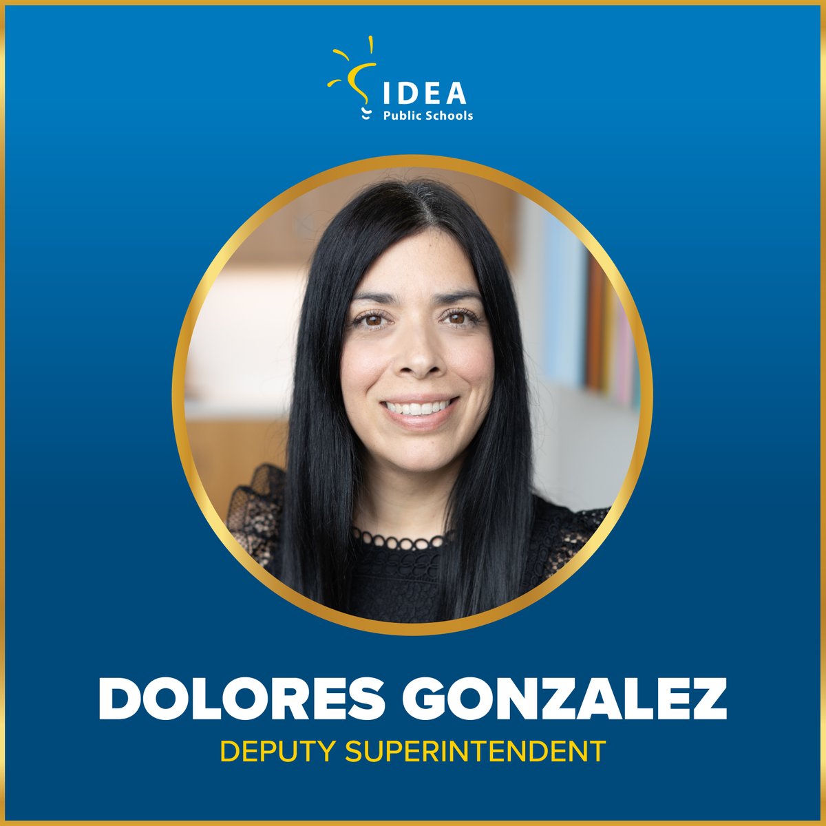 IDEA’s Board of Directors has named Dolores Gonzalez as the lone finalist to become Deputy Superintendent of IDEA Public Schools. She is well known by our Team & Family for her commitment to our families and strong track record of results. Congratulations! 💛💙#IDEAProud